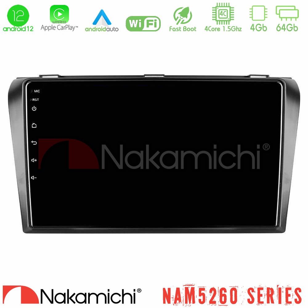 Nakamichi Nam5260 Series 4core Android12 4+64gb Mazda 3 2004-2009 Navigation Multimedia Tablet 9 με Carplay &Amp; Android Auto u-n44-Mz0245